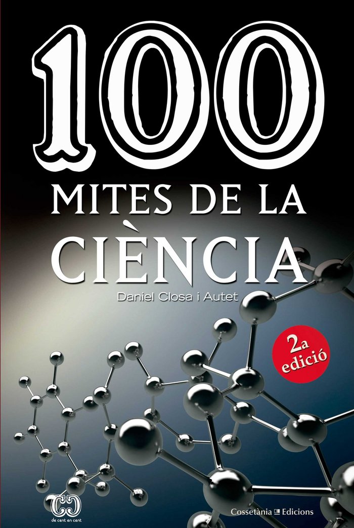100 mites de la ciència, de Closa i Autet, Daniel | portada del libro