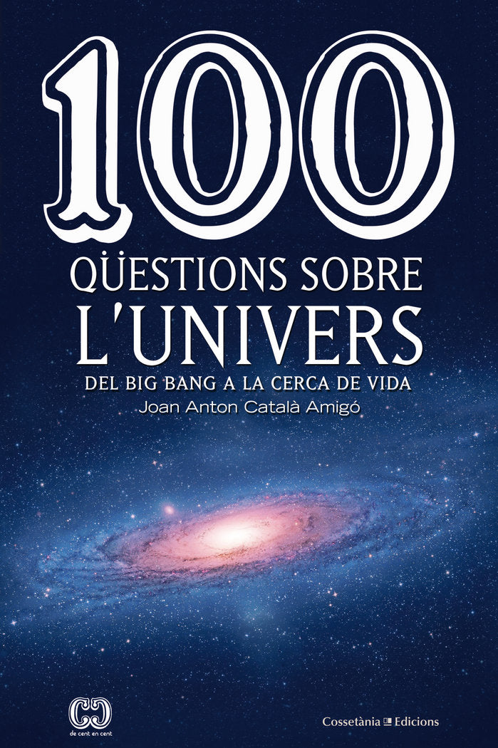 100 qüestions sobre l'univers, de Català Amigó, Joan Anton | portada del libro