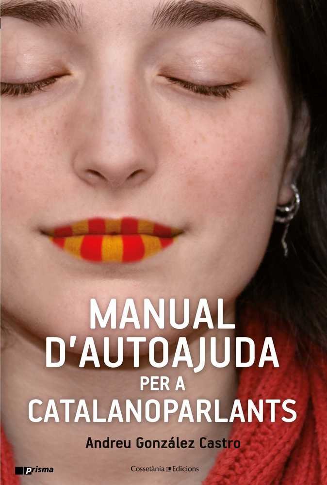 Manual d'autoajuda per a catalanoparlants, de González Castro, Andreu | portada del libro