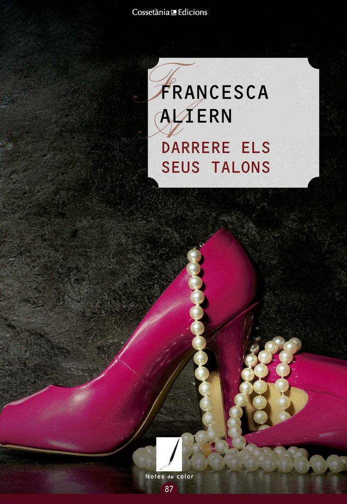 Darrere els seus talons, de FRANCESCA ALIERN | portada del libro
