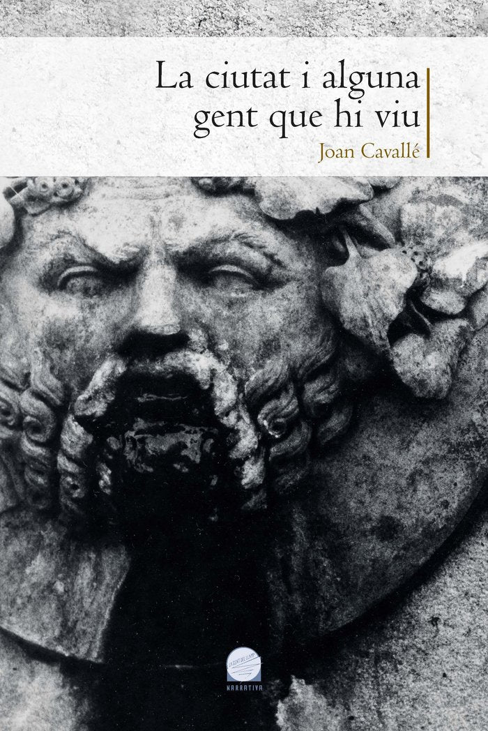La ciutat i alguna gent que hi viu, de CAVALLE, JOAN | portada del libro