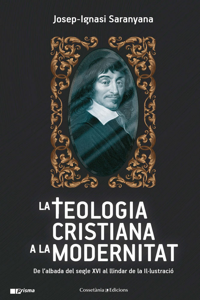 La teologia cristiana a la modernitat, de SARANYANA CLOSA, JOSEP IGNASI | portada del libro