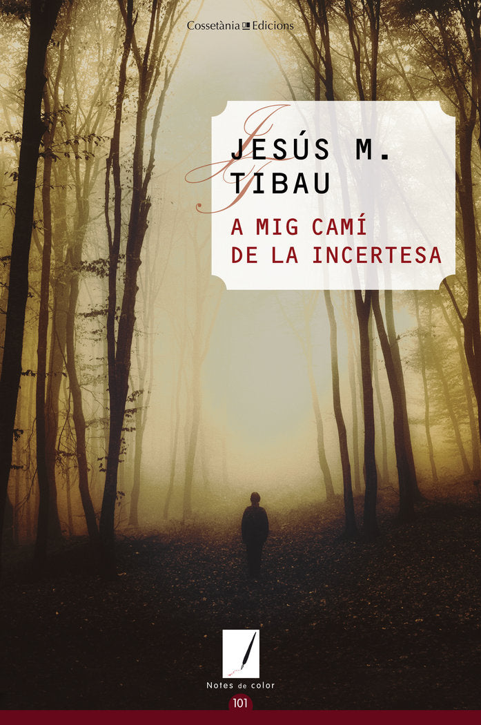 A MIG CAMI DE LA INCERTESA, de JESUS M. TIBAU | portada del libro