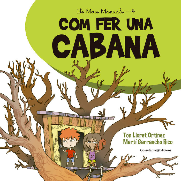 Com fer una cabana, de Lloret Ortínez, Ton | portada del libro