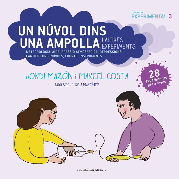 UN NUVOL DINS UNA AMPOLLA I ALTRES EXPERIMENTS, de MAZON, JORDI | portada del libro