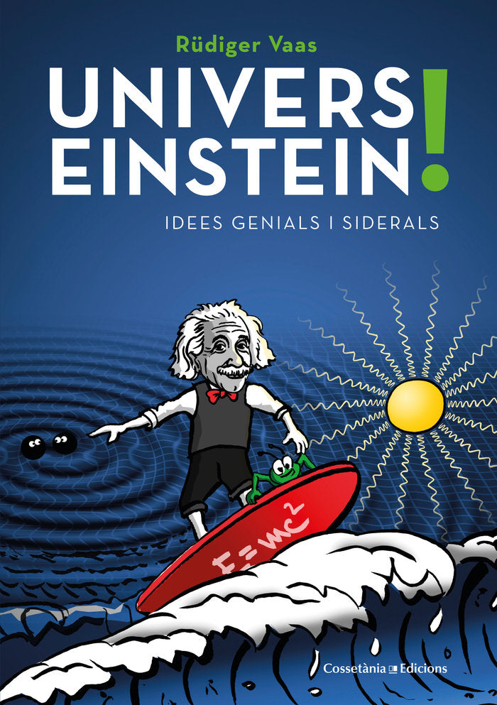 Univers Einstein!, de Vaas, Rüdiger | portada del libro