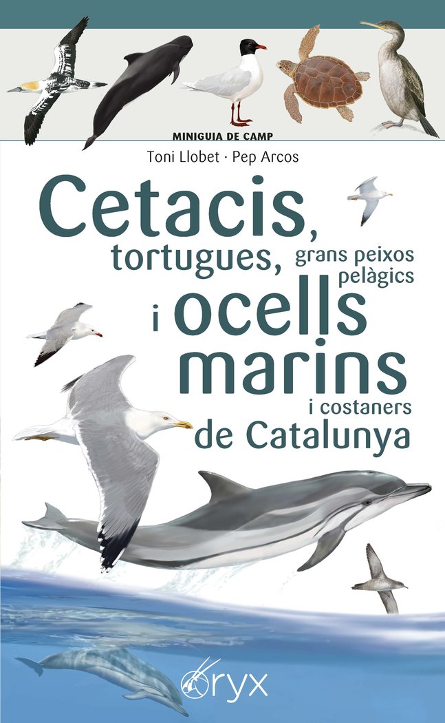 Cetacis, tortugues, grans peixos pelàgics i ocells marins de Catalunya, de Arcos xx, Pep | portada del libro