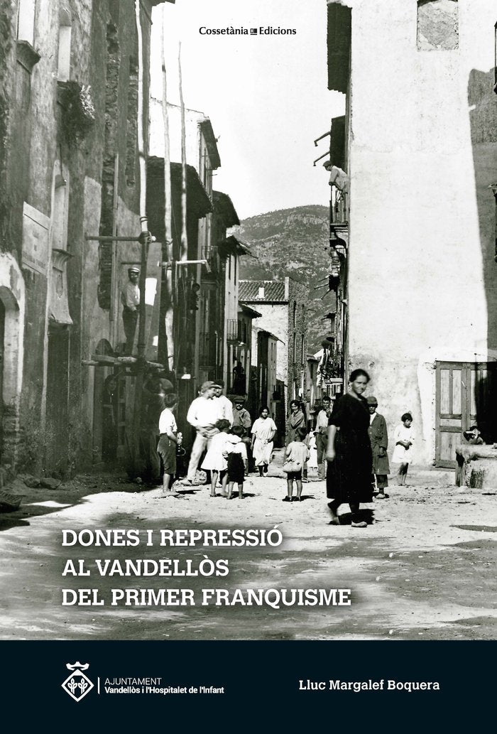 DONES I REPRESSIO AL VANDELL=S DEL PRIMER FRANQUISME, de MARGALEF BOQUERA, LLUC | portada del libro
