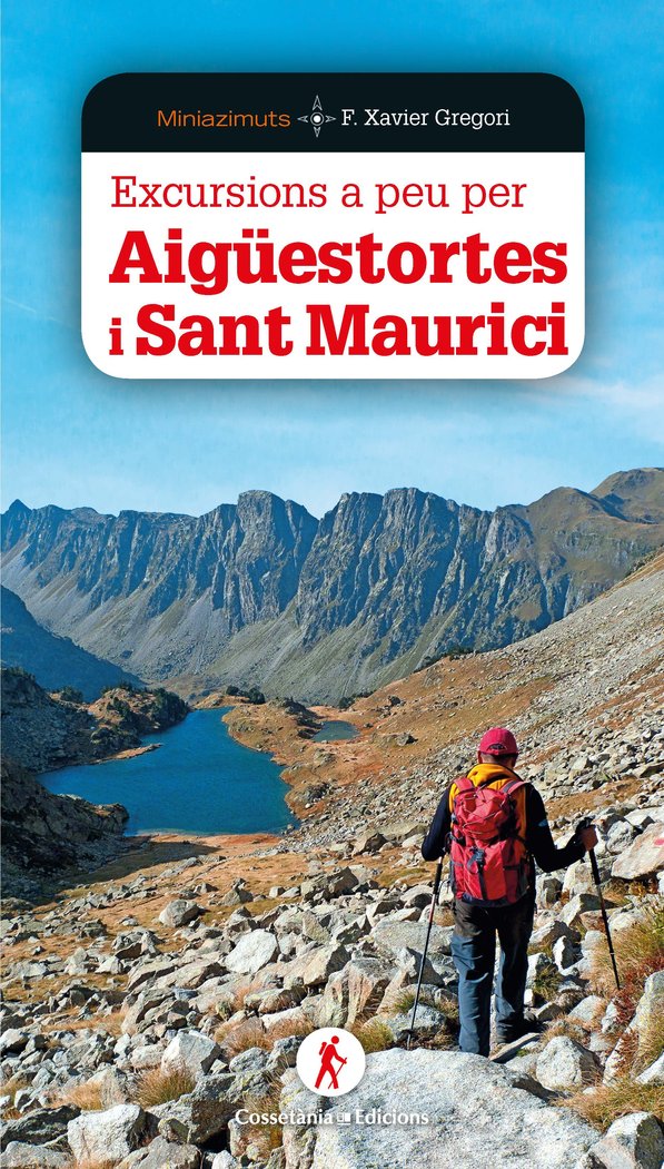 Excursions a peu per Aigüestortes i Sant Maurici, de Gregori i Pons, Francesc Xavier | portada del libro