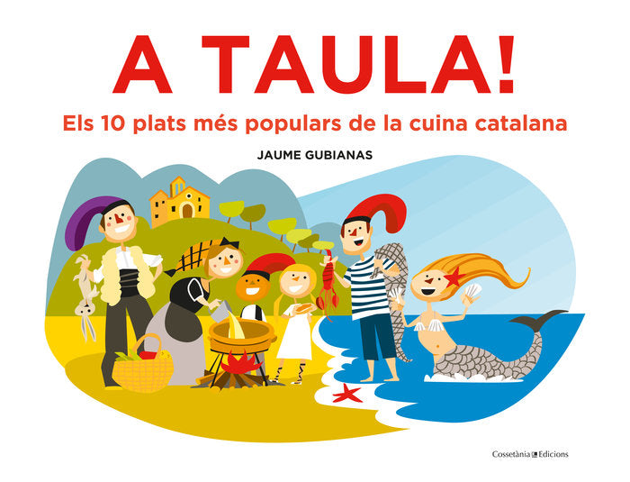 A taula!, de Gubianas Escudé, Jaume | portada del libro