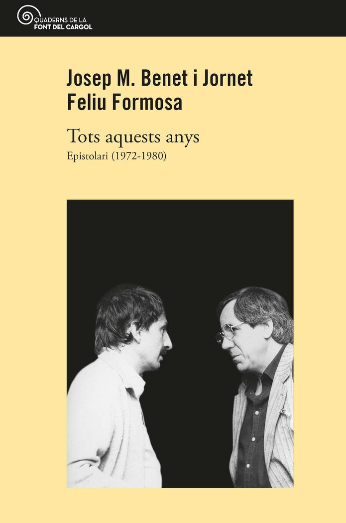 TOTS AQUESTS ANYS EPISTOLARI 1972 1980 CATALAN, de BENET I JORNET,JOSEP M | portada del libro