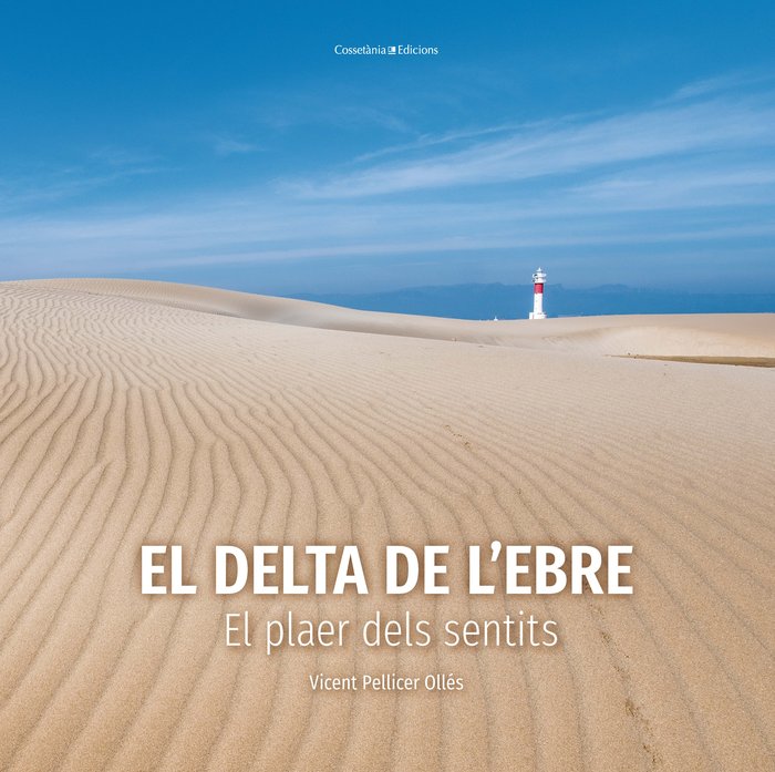 El delta de l'Ebre, de Pellicer Ollés, Vicent | portada del libro