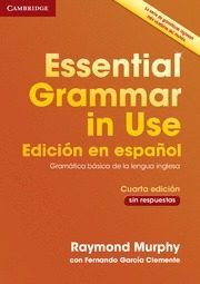 Essential Grammar in Use Book without answers Spanish edition 4th Edition, de Murphy, Raymond | portada del libro