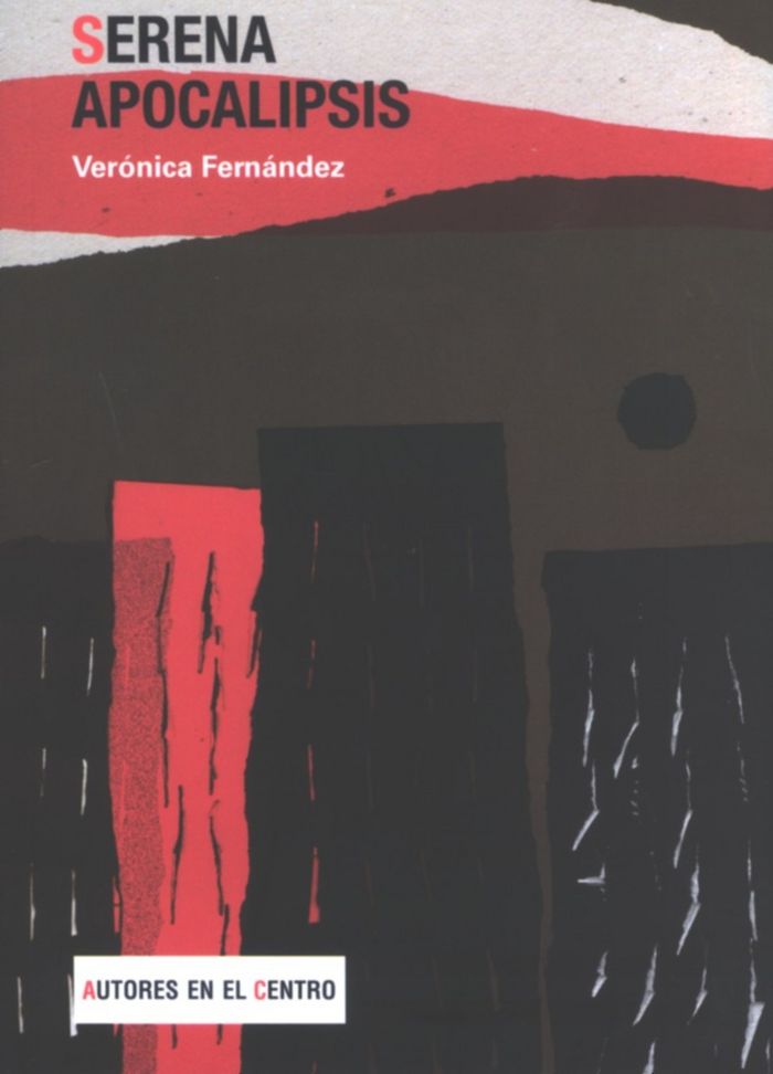 Serena apocalipsis, de Fernández, Verónica | portada del libro