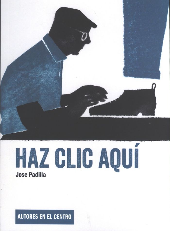 Haz clic aquí, de Padilla | portada del libro