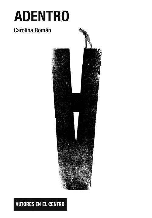 Adentro, de Román, Carolina | portada del libro
