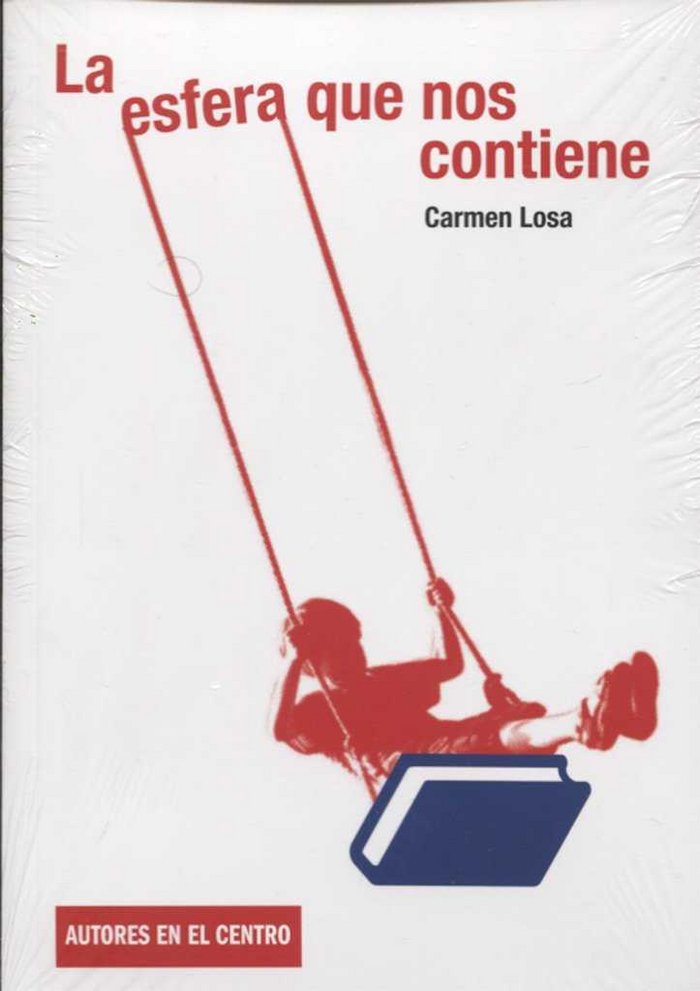 LA ESFERA QUE NOS CONTIENE, de CARMEN LOSA | portada del libro