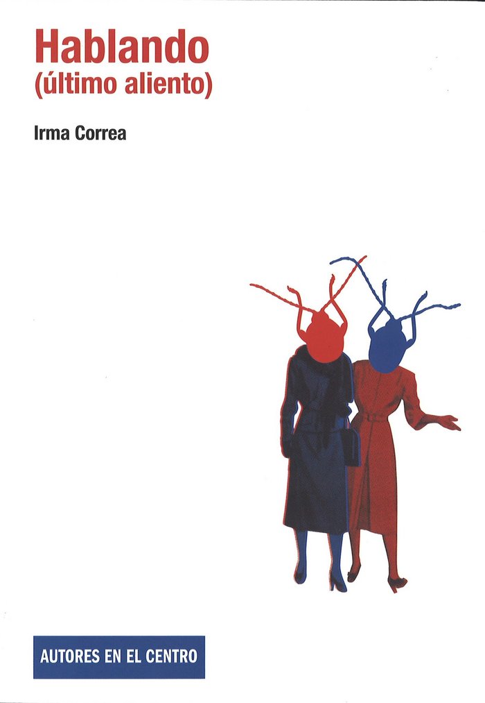 Hablando (último aliento), de Correa, Irma | portada del libro