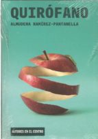 QUIROFANO, de ALMUDENA RAMIREZ PANTANELLA | portada del libro