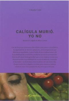 CALIGULA MURIO, YO NO, de CEDO, CLAUDIA | portada del libro