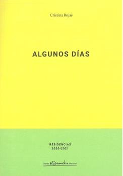 ALGUNOS DIAS, de ROJAS, CRISTINA | portada del libro