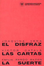 EL DISFRAZ. LAS CARTAS. LA SUERTE, de VV AA | portada del libro
