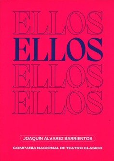ELLOS, de ALVAREZ BARRIENTOS, JOAQUIN | portada del libro