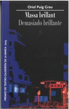 MASSA BRILLANT. DEMASIADO BRILLANTE, de PUIG GRAU, ORIOL | portada del libro