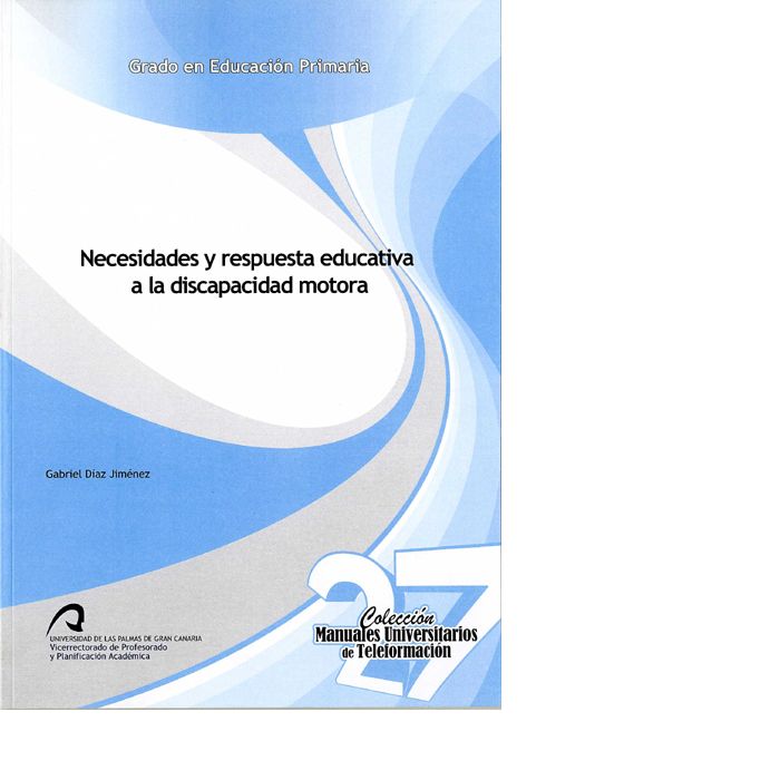 Necesidades y respuesta educativa a la discapacidad motora, de Díaz Jiménez | portada del libro