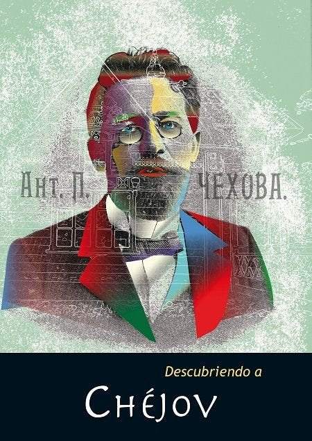 Descubriendo a Chéjov, de García Morales, Goretti | portada del libro