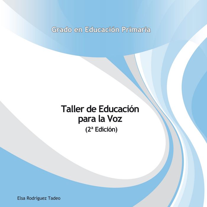 Taller de Educación para la Voz, de Rodríguez Tadeo | portada del libro