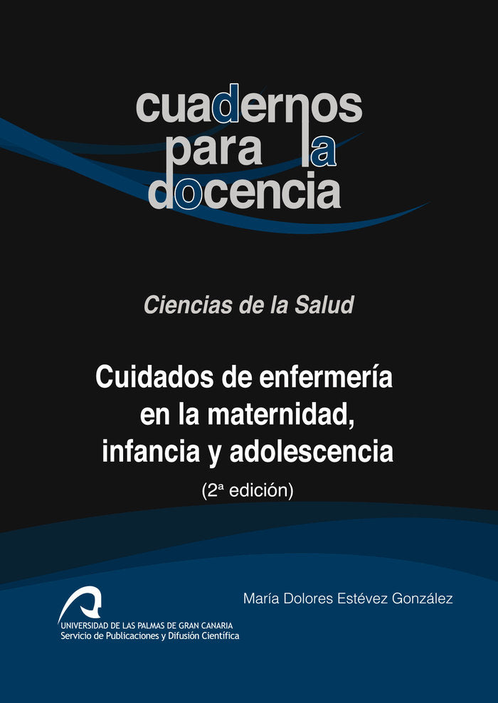 Cuidados de enfermería en la maternidad, infancia y adolescencia, de Estévez González, María Dolores | portada del libro