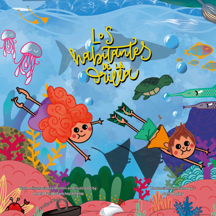 Los habitantes de la orilla. The inhabitants of the coast, de FELIPE SANCHEZ-INFANTE, LORETO | portada del libro