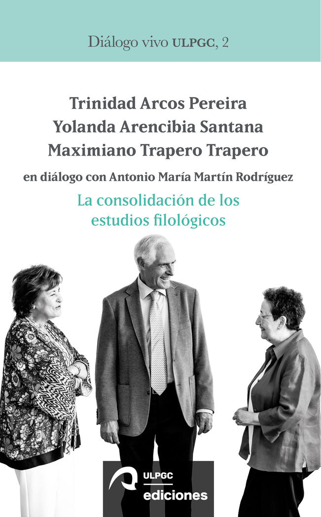LA CONSOLIDACION DE LOS ESTUDIOS FILOLOGICOS: TRINIDAD ARCOS | portada del libro