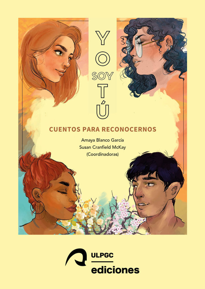 YO SOY TU CUENTOS PARA RECONOCERNOS I AM YOU. STORIES TO | portada del libro
