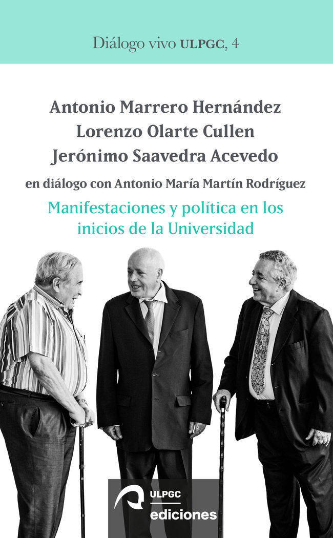 MANIFESTACIONES Y POLITICA EN LOS INICIOS DE LA UNIVERSIDAD: | portada del libro