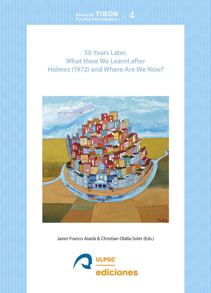 50 YEARS LATER. WHAT HAVE WE LEARNT AFTER HOLMES(1972) AND, de JAVIER FRANCO | portada del libro