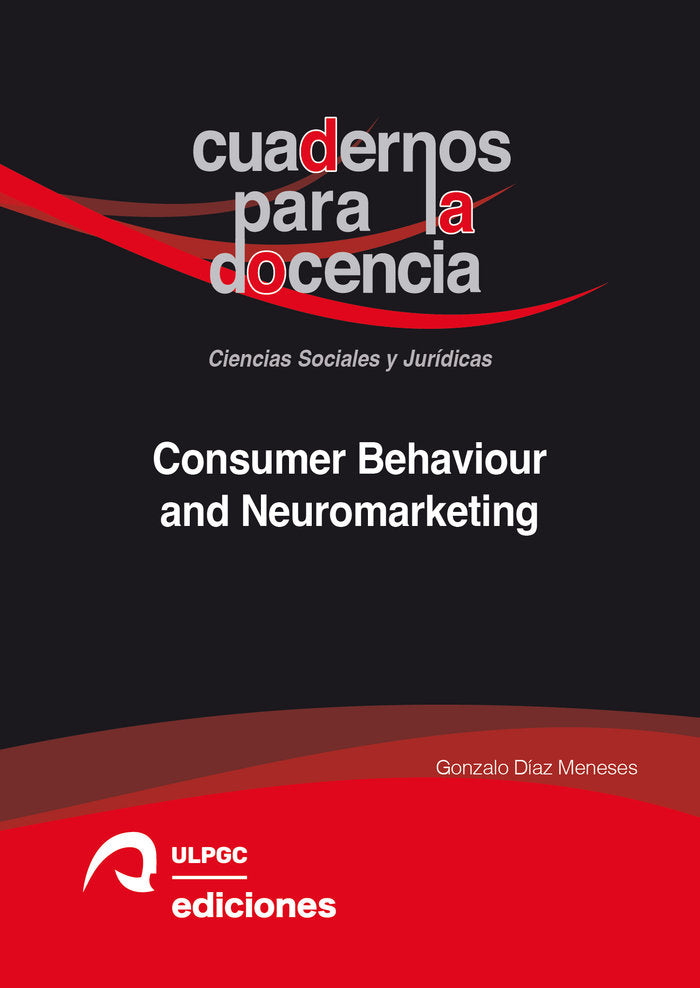 Consumer Behaviour and Neuromarketing, de DIAZ MENESES, GONZALO | portada del libro