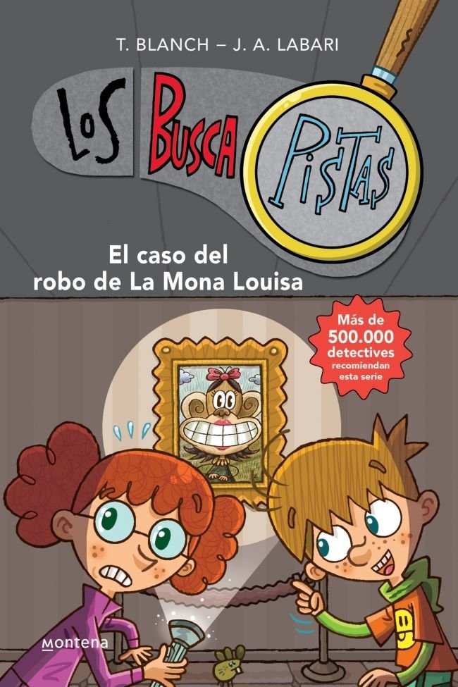 El caso del robo de la Mona Louisa (Serie Los BuscaPistas 3), de Blanch, Teresa | portada del libro