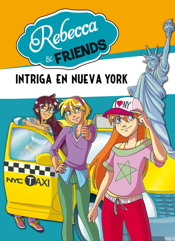 Intriga en Nueva York (Serie Rebecca & Friends 2), de Pavanello | portada del libro