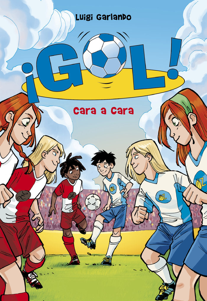 Cara a cara (Serie ¡Gol! 25), de Garlando, Luigi | portada del libro
