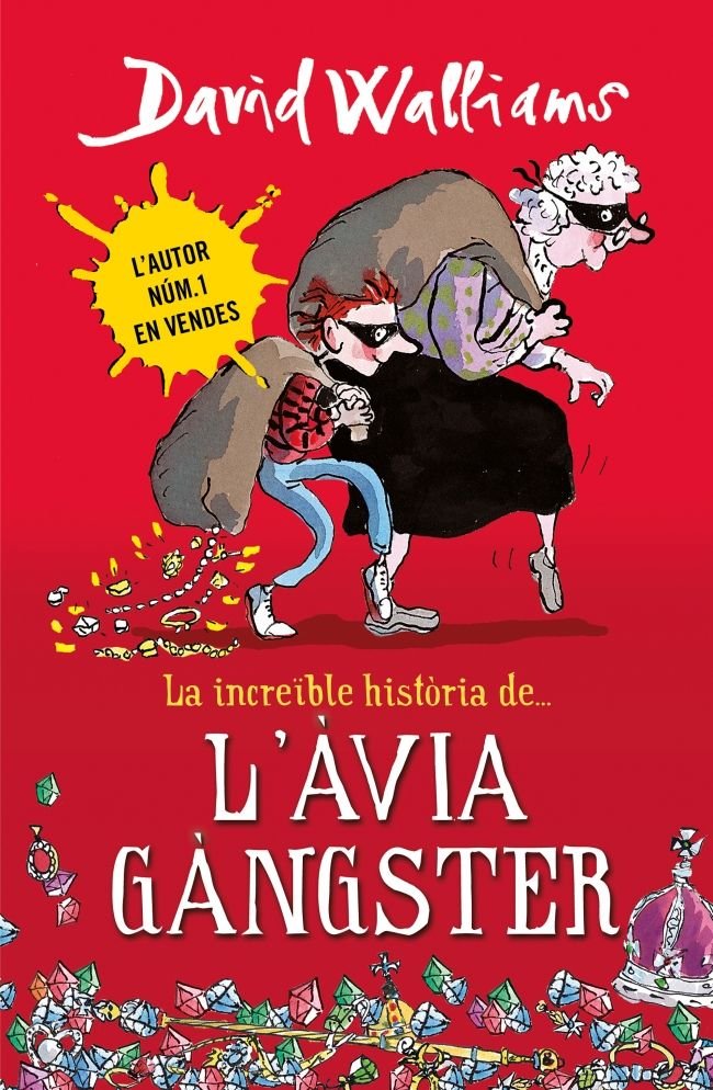La increïble història de... L'àvia gàngster, de Walliams, David | portada del libro