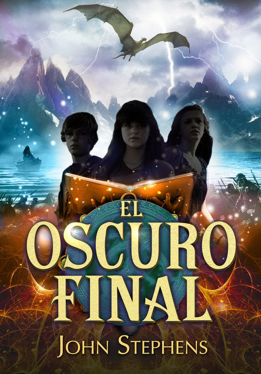 El oscuro final (Los Libros de los Orígenes 3), de Stephens, John | portada del libro