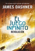 Revolución (El juego infinito  2), de James Dashner | portada del libro