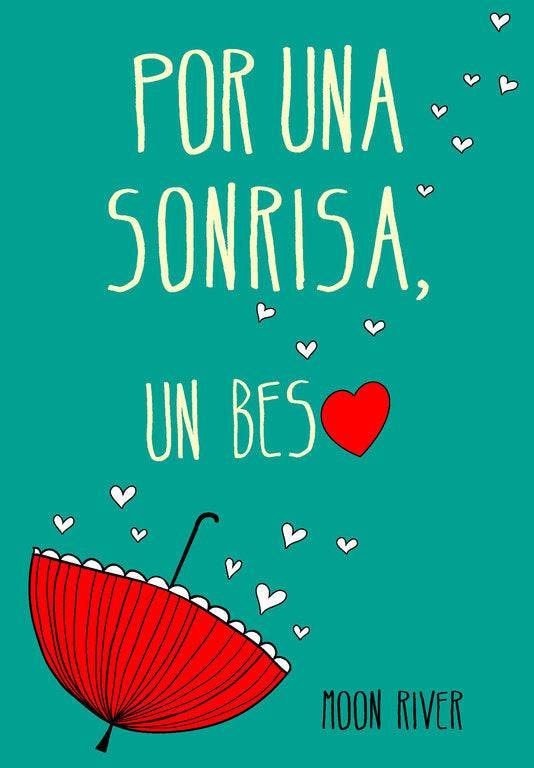 Por una sonrisa, un beso (El clan de los náufragos 2), de River, Moon | portada del libro