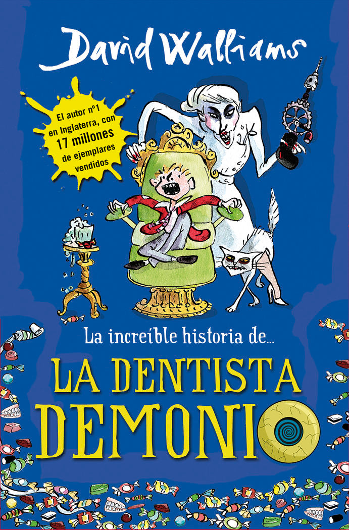 La increíble historia de... La dentista demonio, de Walliams, David | portada del libro