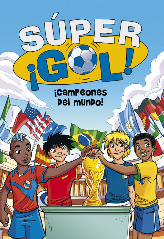 ¡Campeones del mundo! (Súper ¡Gol! 5), de Garlando, Luigi | portada del libro