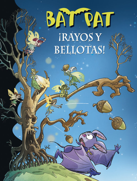 ¡Rayos y bellotas! (Serie Bat Pat 30), de Pavanello | portada del libro