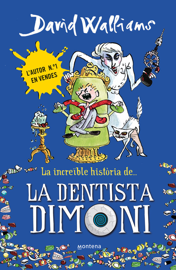 La increïble història de... La dentista dimoni, de Walliams, David | portada del libro