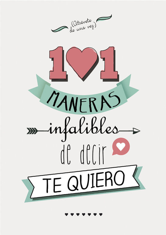 101 maneras infalibles de decir te quiero, de Varios autores, | portada del libro